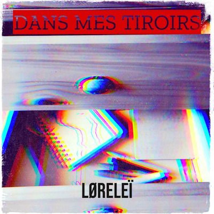 LORELEI 22Dans mes tiroirs