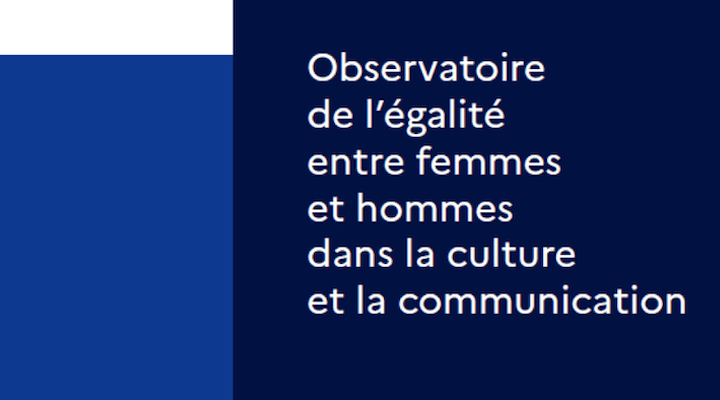 Observatoire 2025 de legalite entre femmes et hommes dans la culture et la communication