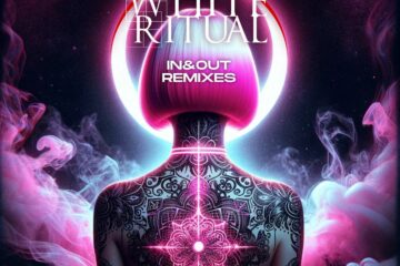 White Ritual In Out Remixes