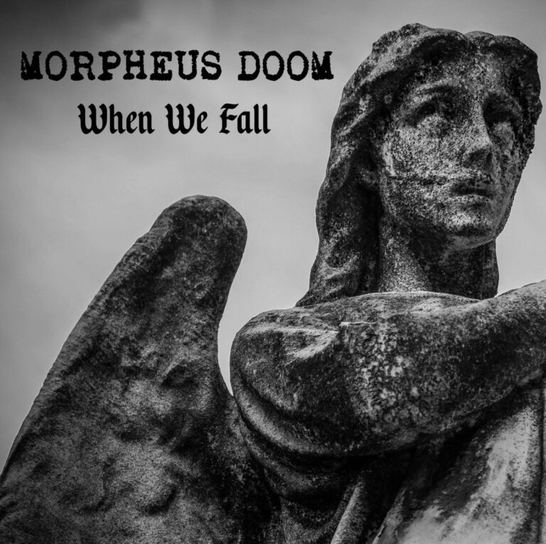 MORPHEUS DOOM When We Fall