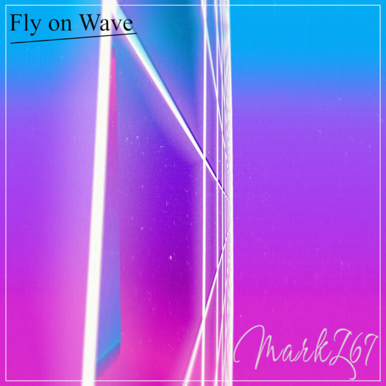 MarkZ67 Fly on Wave
