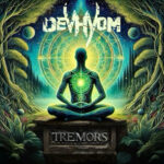 DEVHYOM TREMORS