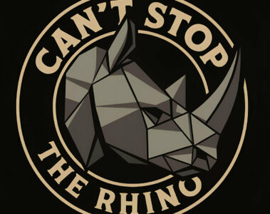 Can't Stop the rhino