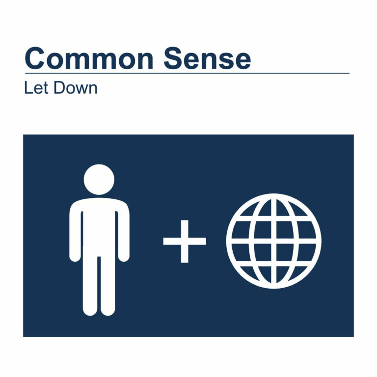 Common Sense Let Down