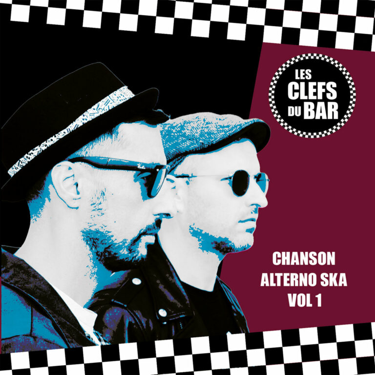 Les Clefs Du Bar Chanson Alterno Ska Vol.1