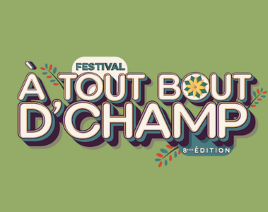 festival A Tout Bout d'Champ